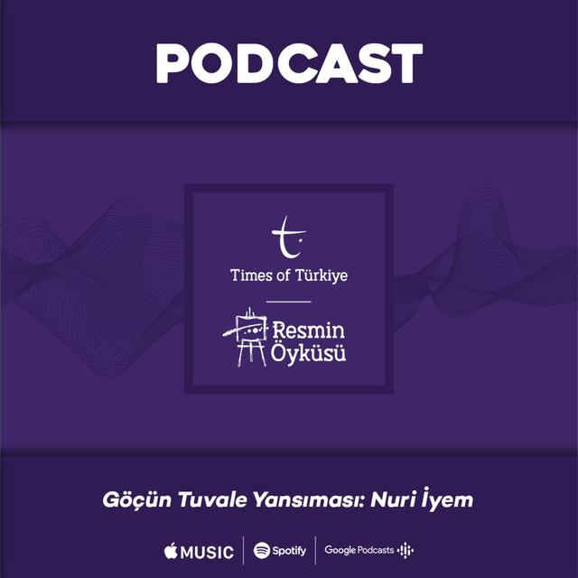 Göçün Tuvale Yansıması: Nuri İyem | Resmin Öyküsü - podcast episode cover