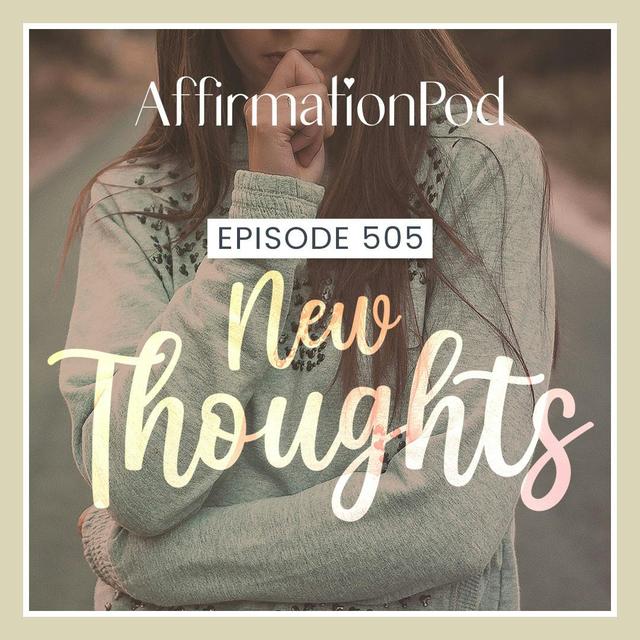 505 New Thoughts - podcast episode cover