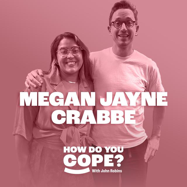 Megan Jayne Crabbe: 'Making my body smaller has only ever made my life smaller' | 20 - podcast episode cover