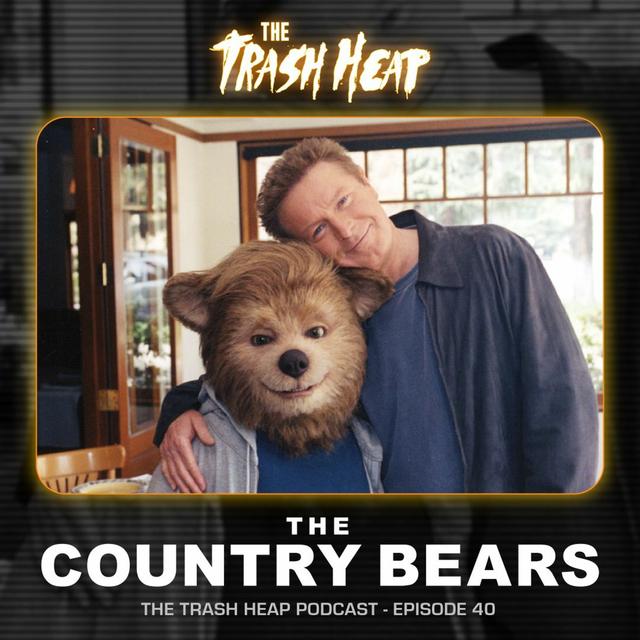 Episode 40: The Country Bears - podcast episode cover