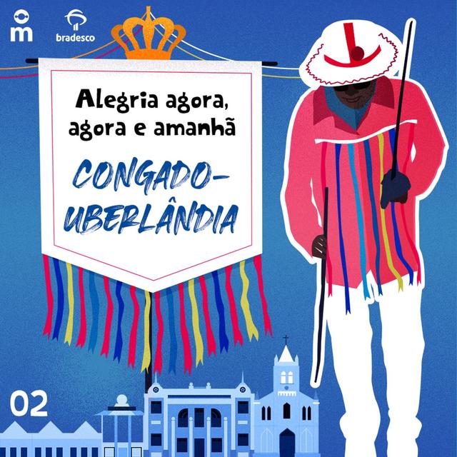 Alegria Agora, Agora e Amanhã - Congado de Uberlândia - podcast episode cover