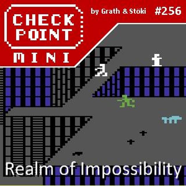 Checkpoint Mini #256 - Realm of Impossibility - podcast episode cover