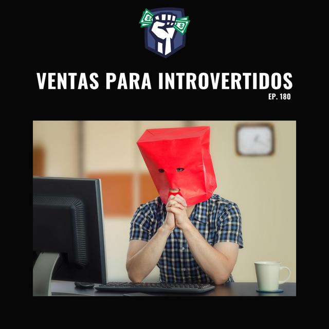 Ventas para Introvertidos (Ep-180) - podcast episode cover