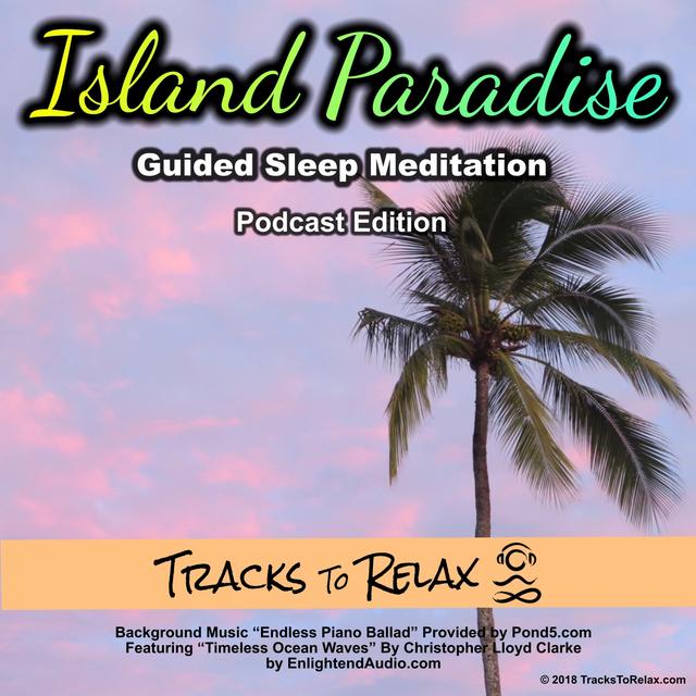 Island Paradise Sleep Meditation - podcast episode cover