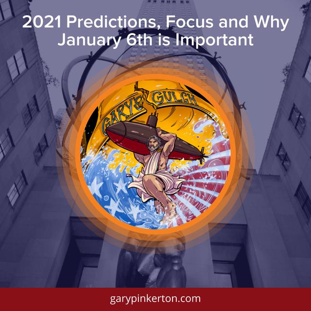 2021 Predictions, Focus, and Why January 6th is Important - podcast episode cover
