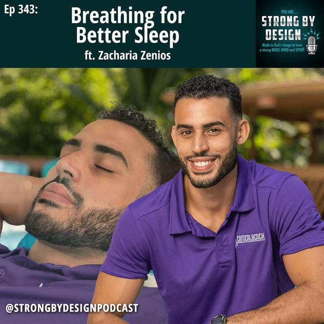 Ep 343 Breathing for Better Sleep ft. Zacharia Zenios - podcast episode cover
