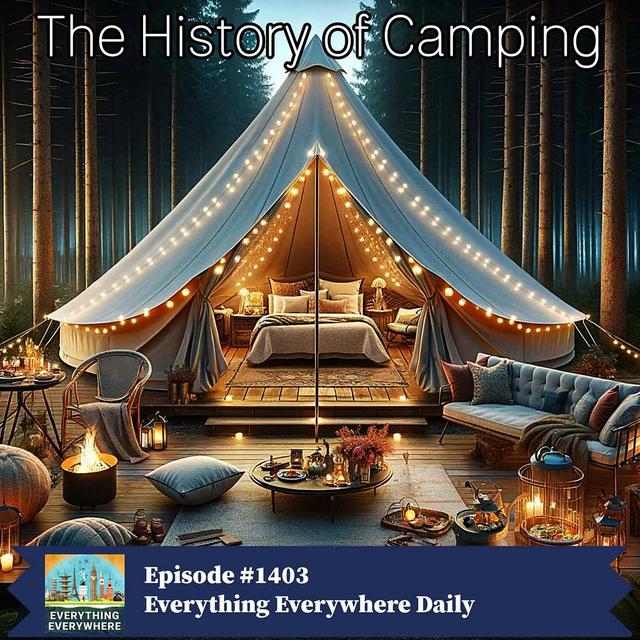 The History of Camping - podcast episode cover
