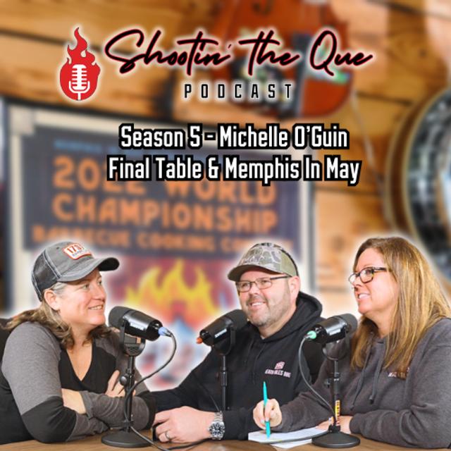 Michelle O'Guin - World Food Champion, Running Memphis In May Judging, & Ain't It The Life Catering - podcast episode cover