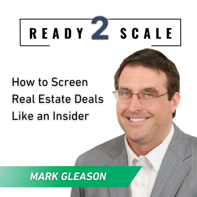 How to Screen Real Estate Deals Like an Insider, ep. 451 - podcast episode cover