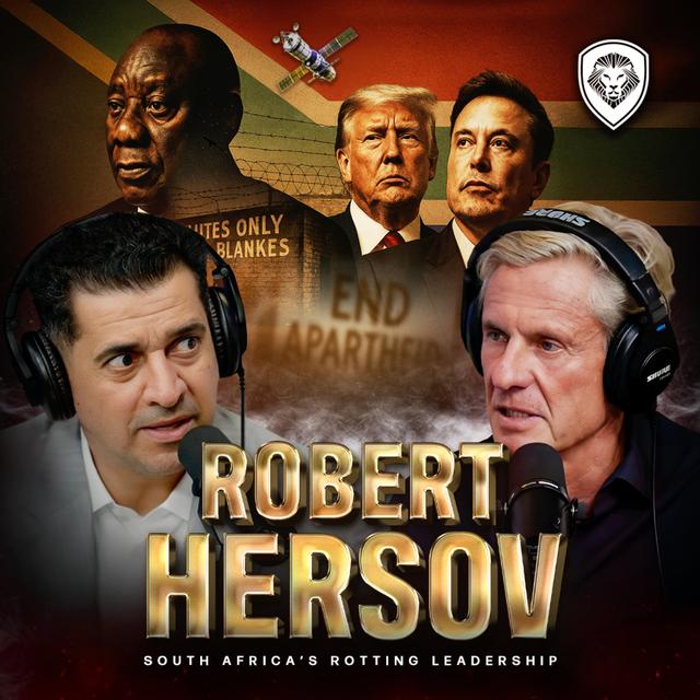“South Africa's Economic Genocide" - Entrepreneur Rob Hersov SLAMS Corrupt Gov't, Zuma & Racist Laws | PBD Podcast | Ep. 589 - podcast episode cover