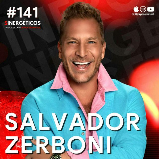#141 Sinergéticos | El reality show es una mentira | Salvador Zerboni - podcast episode cover