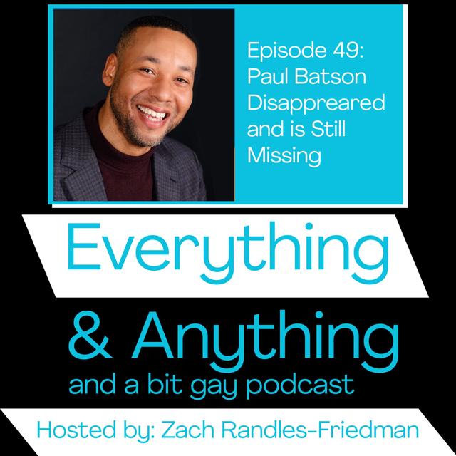 Episode 49: Paul Batson Disappeared and is Still Missing - podcast episode cover