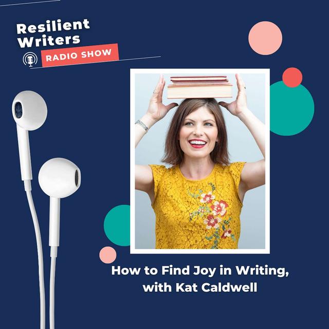 How to Find Joy in Writing, with Kat Caldwell - podcast episode cover