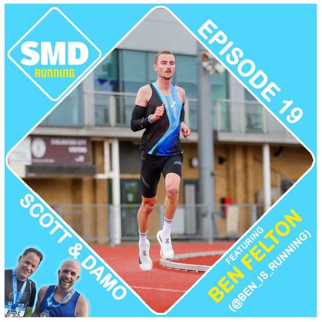 Episode 19 - Ben Felton (Ben Is Running) - podcast episode cover