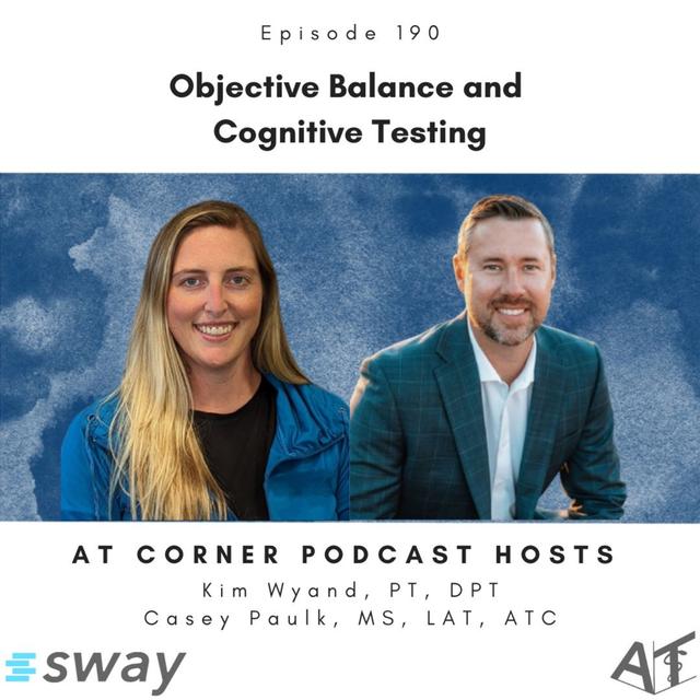 Objective Balance and Cognitive Testing - 190 - podcast episode cover