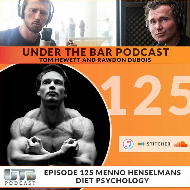 UTB 125 Menno Henselmans - Diet Psychology - podcast episode cover