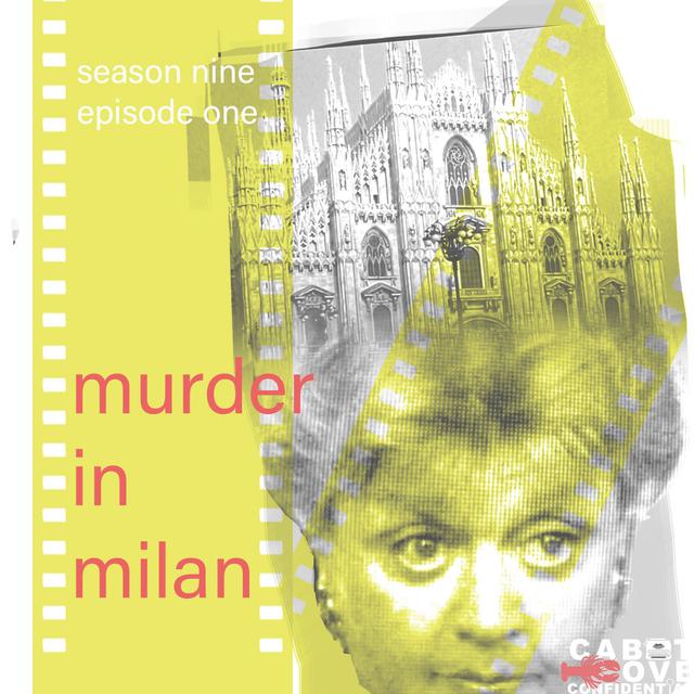 S09E01 - Murder in Milan - podcast episode cover