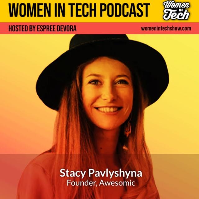 Stacy Pavlyshyna of Awesomic: Get Matched With The Best-fit Designer: Women In Tech California - podcast episode cover