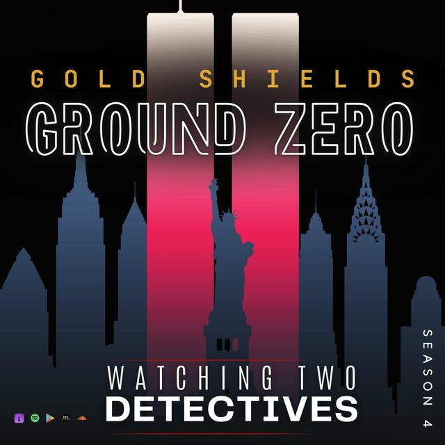 S4|E1 GROUND ZERO: BEFORE THE TOWERS FELL - podcast episode cover
