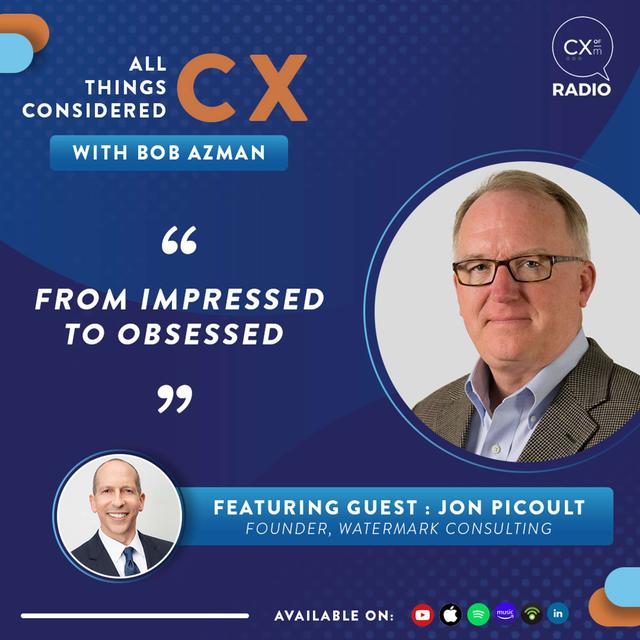 Jon Picoult, Founder Watermark Consulting, Author, From Impressed to Obsessed - podcast episode cover