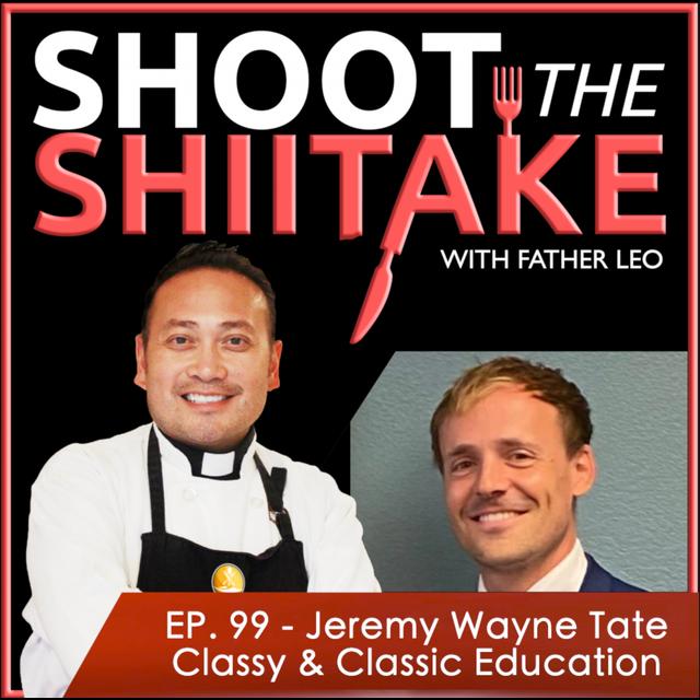 Ep. 99 - Jeremy Wayne Tate: Classy & Classic Education - podcast episode cover