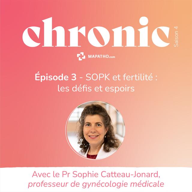 SOPK et fertilité : les défis et espoirs avec le Pr Sophie Catteau-Jonard - podcast episode cover
