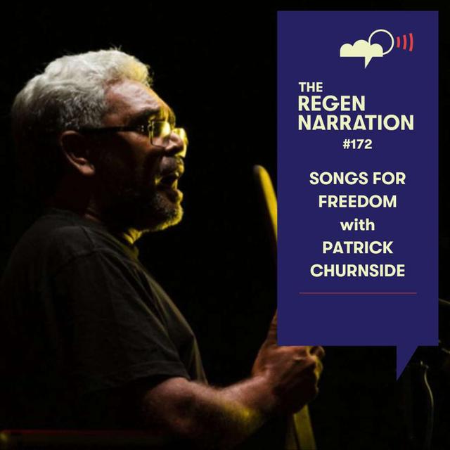 172. Songs for Freedom: Patrick Churnside on new album, national tour & changing our stories - podcast episode cover