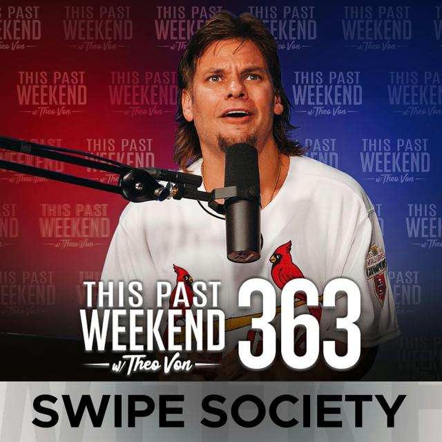 E363 Swipe Society - podcast episode cover