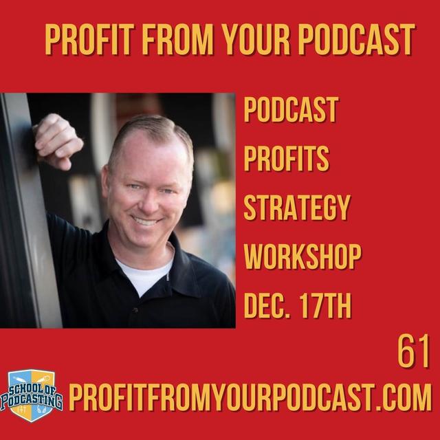 Podcast Profits Strategy Workshop With Erik K Johnson - podcast episode cover
