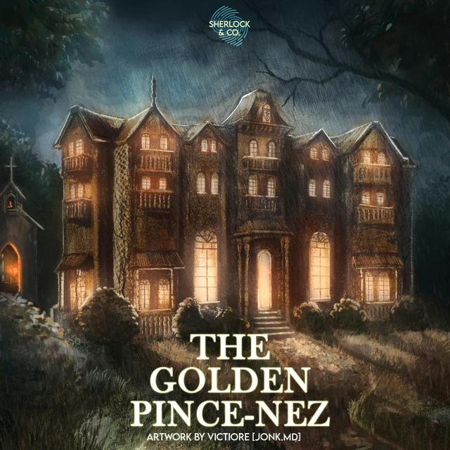 The Golden Pince-Nez - Part Two - podcast episode cover