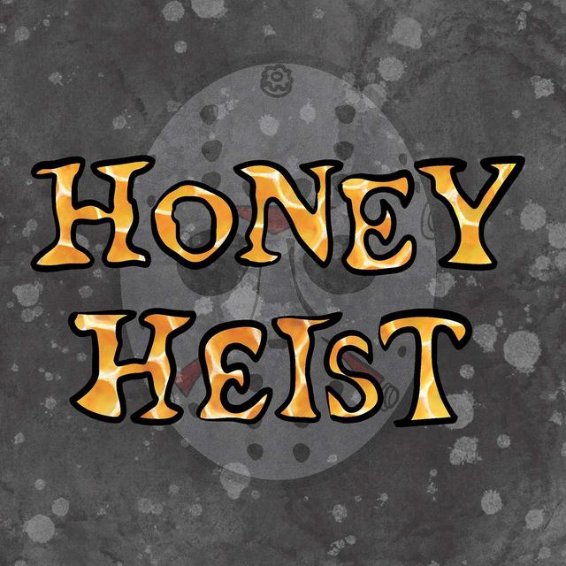 The Honey Heist vs. Jason VorBEES - podcast episode cover