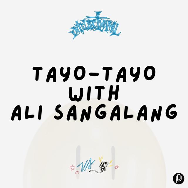 #291 Tayo-Tayo - with Ali Sangalang - podcast episode cover