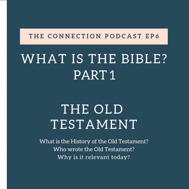 S2E5 What is the Bible Part 1 The Old Testament - podcast episode cover
