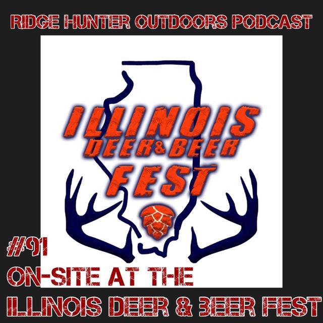On-Site at the 2023 Illinois Deer and Beer Fest | RHO Podcast #91 - podcast episode cover