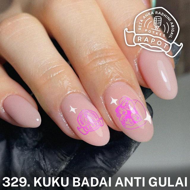 329. Kuku Badai Anti Gulai - podcast episode cover