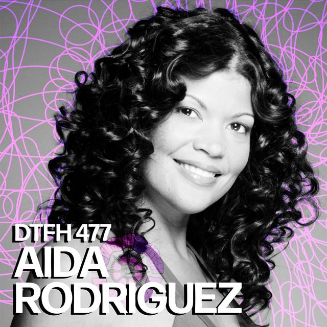 481: Aida Rodriguez - podcast episode cover