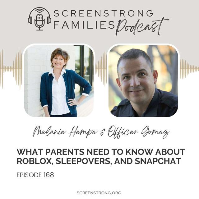 What Parents Need to Know About Roblox, Sleepovers, and Snapchat with Officer Gomez (#168) - podcast episode cover