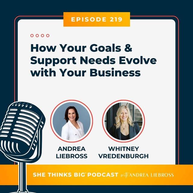 How Your Goals & Support Needs Evolve with Your Business with Whitney Vredenburgh - podcast episode cover