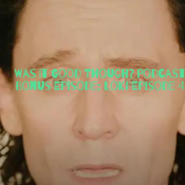 Bonus Episode: Loki Season 2 Episode 4 - podcast episode cover