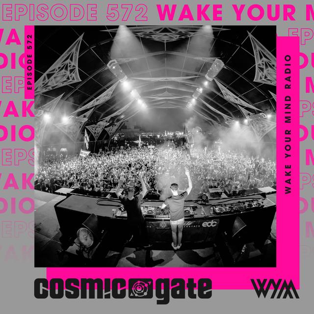 Cosmic Gate - WYM Radio 572 - podcast episode cover