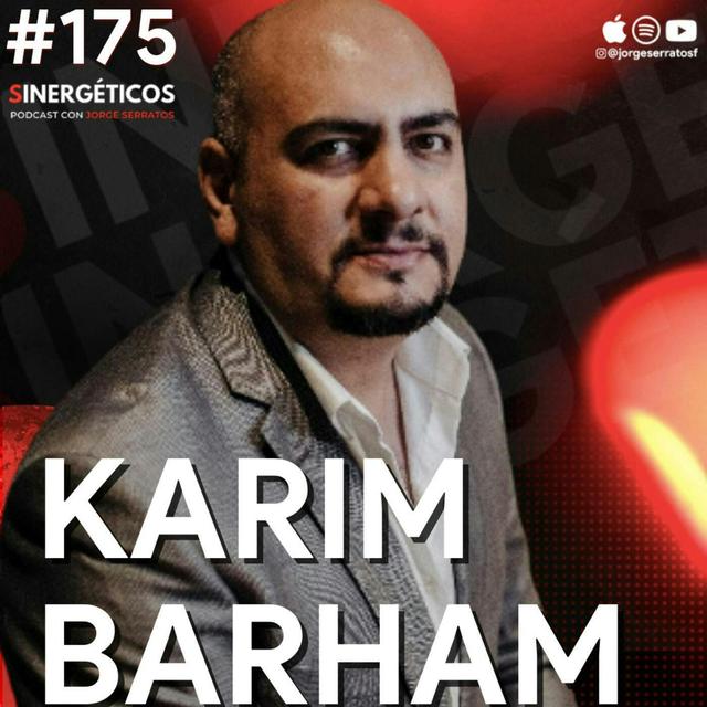 #175 Sinergeticos Podcast | Por qué los restaurantes no triunfan en México | Karim Barham - podcast episode cover