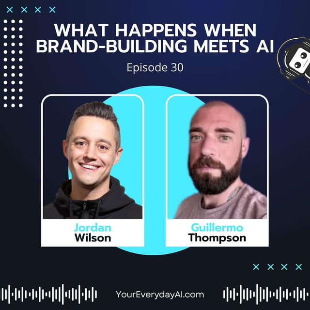 EP 30: What Happens When Brand-Building Meets AI? - podcast episode cover