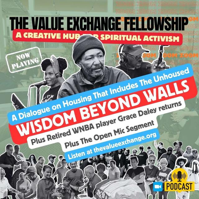 Wisdom Beyond Walls - A Dialogue on Housing - Featuring Merill and the Return of Grace Daley +++ - podcast episode cover