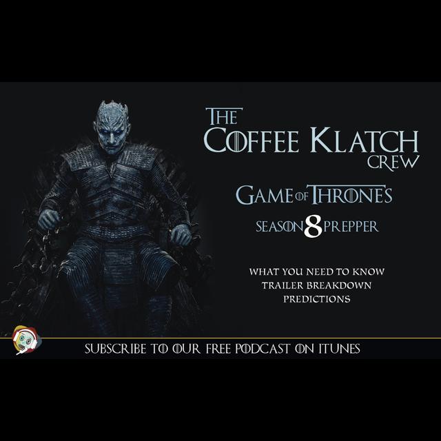 GOT – S8 Season Prepper - podcast episode cover