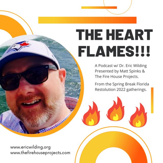 The Heart Flames w/ Dr. Eric Wilding - podcast episode cover