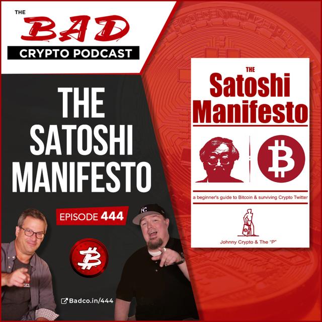 The Satoshi Manifesto - podcast episode cover