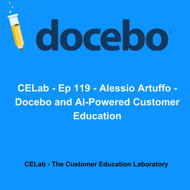 Ep 119 - Alessio Artuffo - Docebo and AI-Powered Customer Education - podcast episode cover