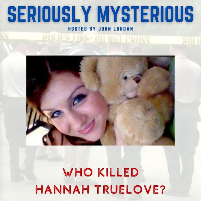 Who Killed Hannah Truelove? - podcast episode cover