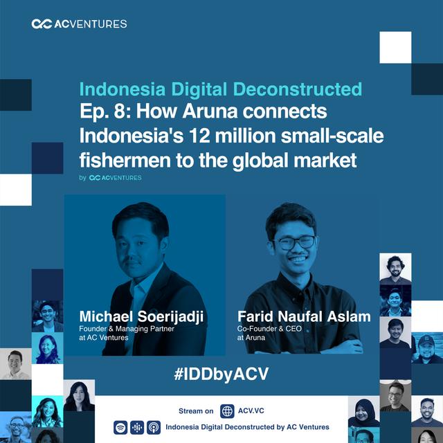 Ep.8 - How Aruna connects Indonesia's 12 million small-scale fishermen to the global market - podcast episode cover