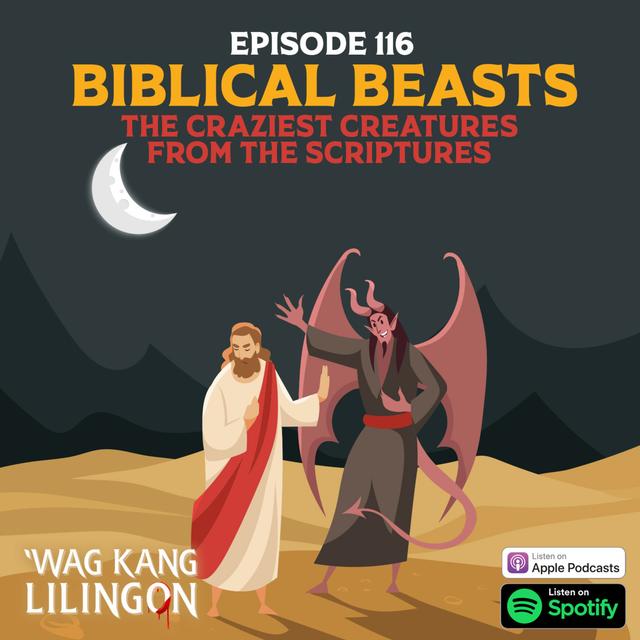 Episode 116: Biblical Beasts - podcast episode cover